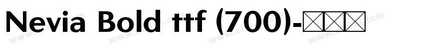 Nevia Bold ttf (700)字体转换